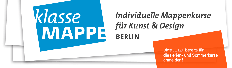 klasse mappe – Mappenkurs • Mappengestaltung • Berlin • Charlottenburg • Coaching • Bewerbung • Design • Kunst • Architektur • Atelier • Kommunikationsdesign • Produktdesign • Fotodesign • Modedesign • Motiondesign • Gamedesign • Interior Design, Innenarchitektur • Productiondesign, Szenografie (Ausstattung für Film und Theater) • Kostümbild • Malerei, Bildhauerei, Installation, Performance • Fotografie, Video • Kunst als Lehrfach • Textiles Gestalten • Glaskunst