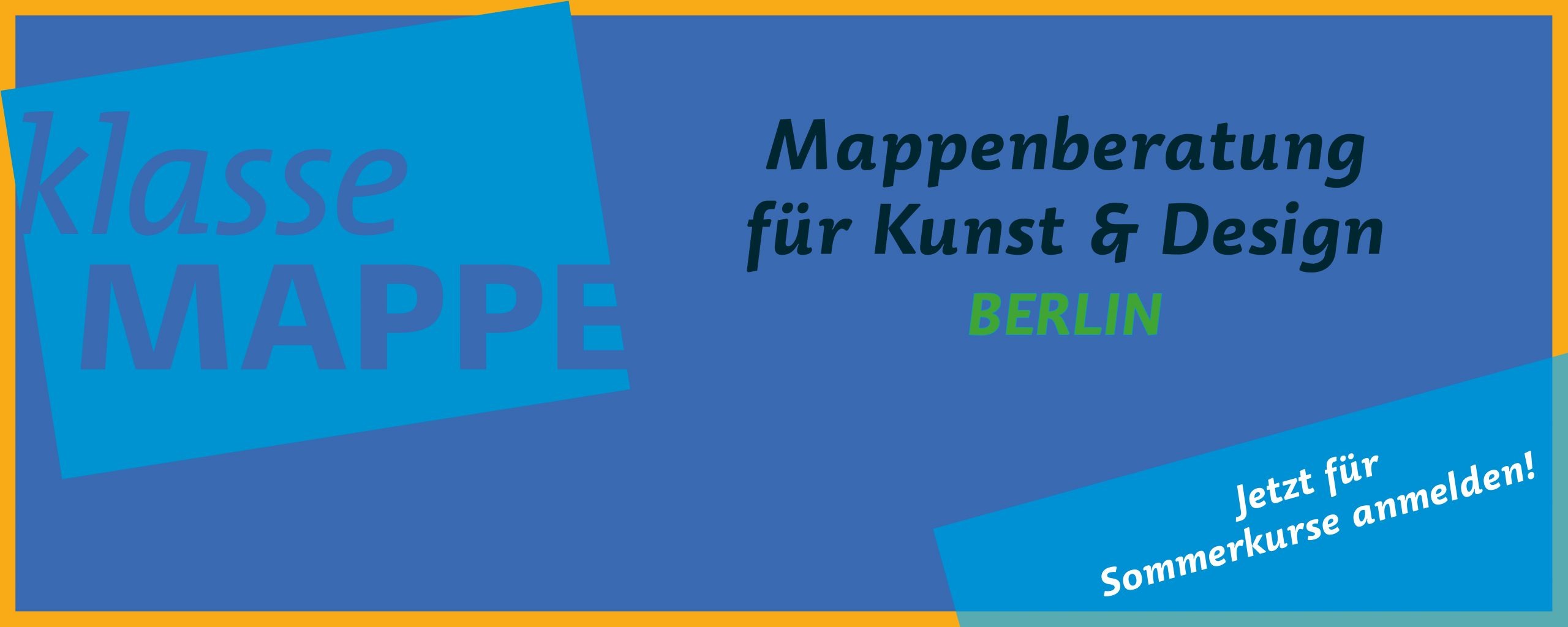 klasse mappe – Mappenkurs • Mappengestaltung • Berlin • Charlottenburg • Coaching • Bewerbung • Design • Kunst • Architektur • Atelier • Kommunikationsdesign • Produktdesign • Fotodesign • Modedesign • Motiondesign • Gamedesign • Interior Design, Innenarchitektur • Productiondesign, Szenografie (Ausstattung für Film und Theater) • Kostümbild • Malerei, Bildhauerei, Installation, Performance • Fotografie, Video • Kunst als Lehrfach • Textiles Gestalten • Glaskunst